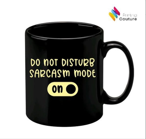 Do Not Disturb Sarcasm Mode